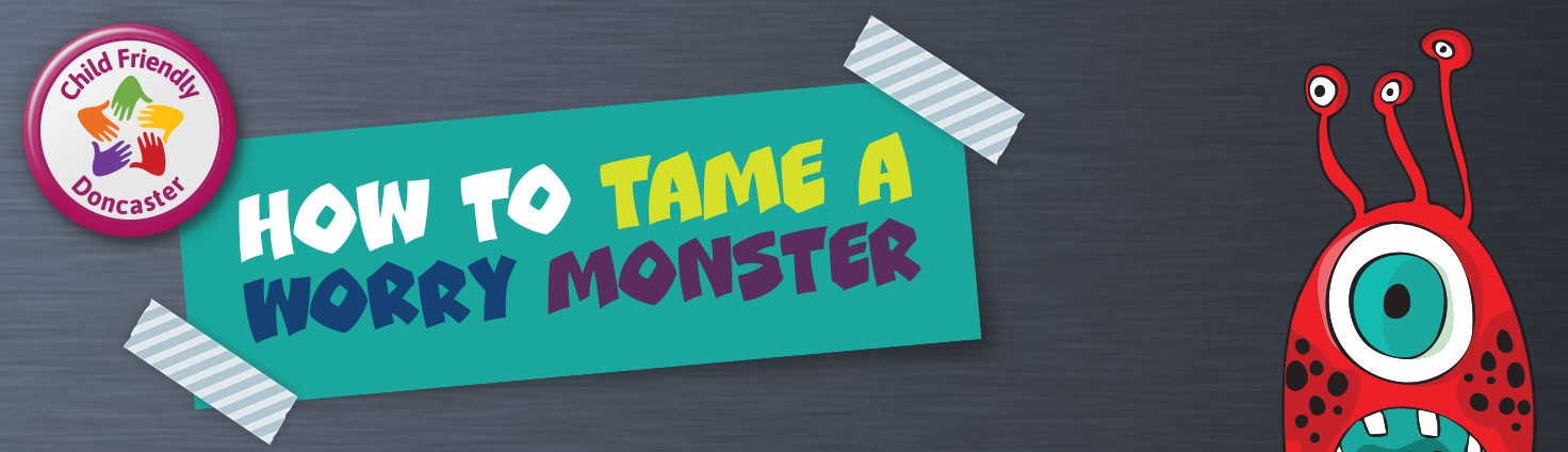 How to tame a worry monster banner
