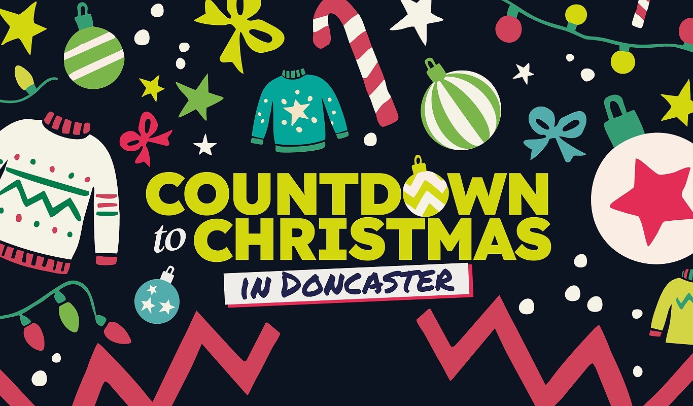 Countdown to Christmas in Doncaster Countdown to Christmas in Doncaster